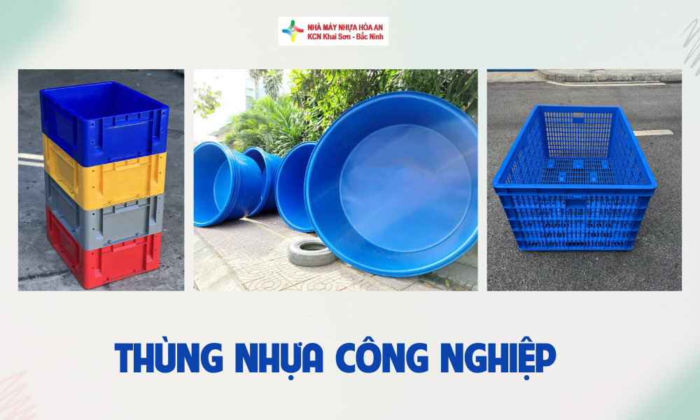 Sỉ Lẻ Thùng Nhựa Công Nghiệp Giá Rẻ Nhất Hà Nội 2025