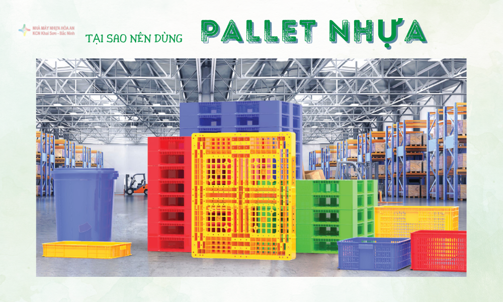 Địa Điểm Bán Pallet Nhựa Giá Rẻ Tại Hà Nội 2025