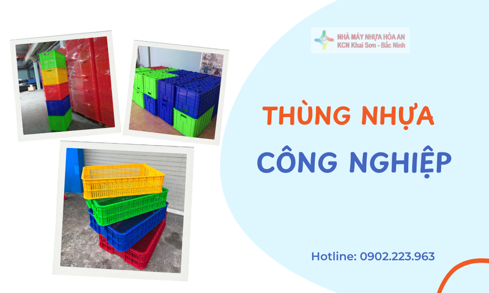 Thùng Nhựa Công Nghiệp Giá Tốt Nhất Tại Hà Nội 2025