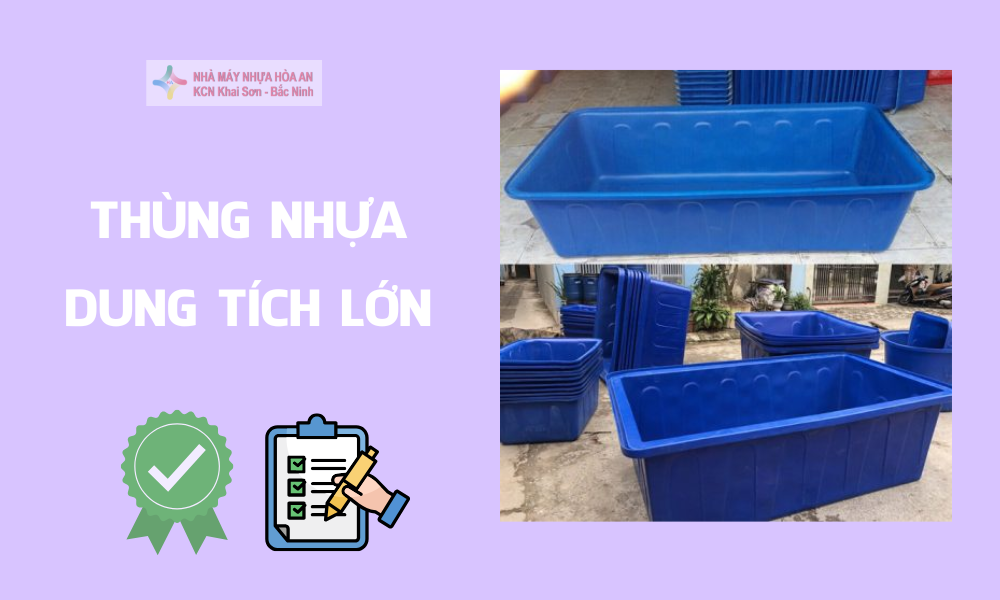 Địa Chỉ Bán Thùng Nhựa Dung Tích Lớn Giá Rẻ 2026