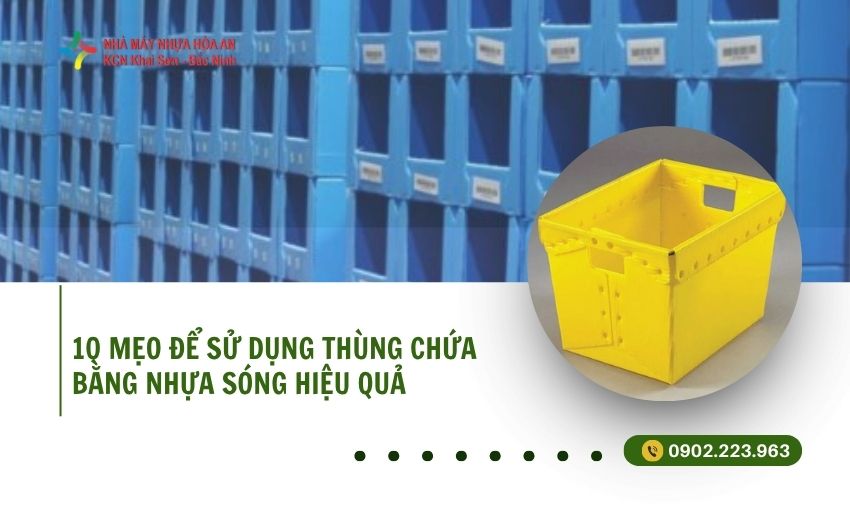 10 Mẹo Cần Thiết Để Sử Dụng Thùng Chứa Bằng Nhựa Sóng Hiệu Quả 